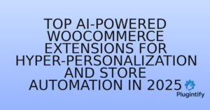 Read more about the article Top AI-Powered WooCommerce Extensions for Hyper-Personalization and Store Automation in 2025