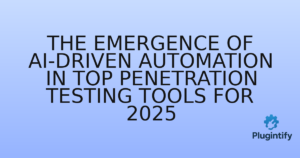 Read more about the article The Emergence of AI-Driven Automation in Top Penetration Testing Tools for 2025