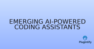 Read more about the article Emerging AI-Powered Coding Assistants