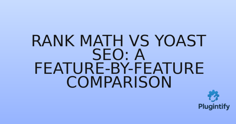 Read more about the article Rank Math vs Yoast SEO: A Feature-by-Feature Comparison