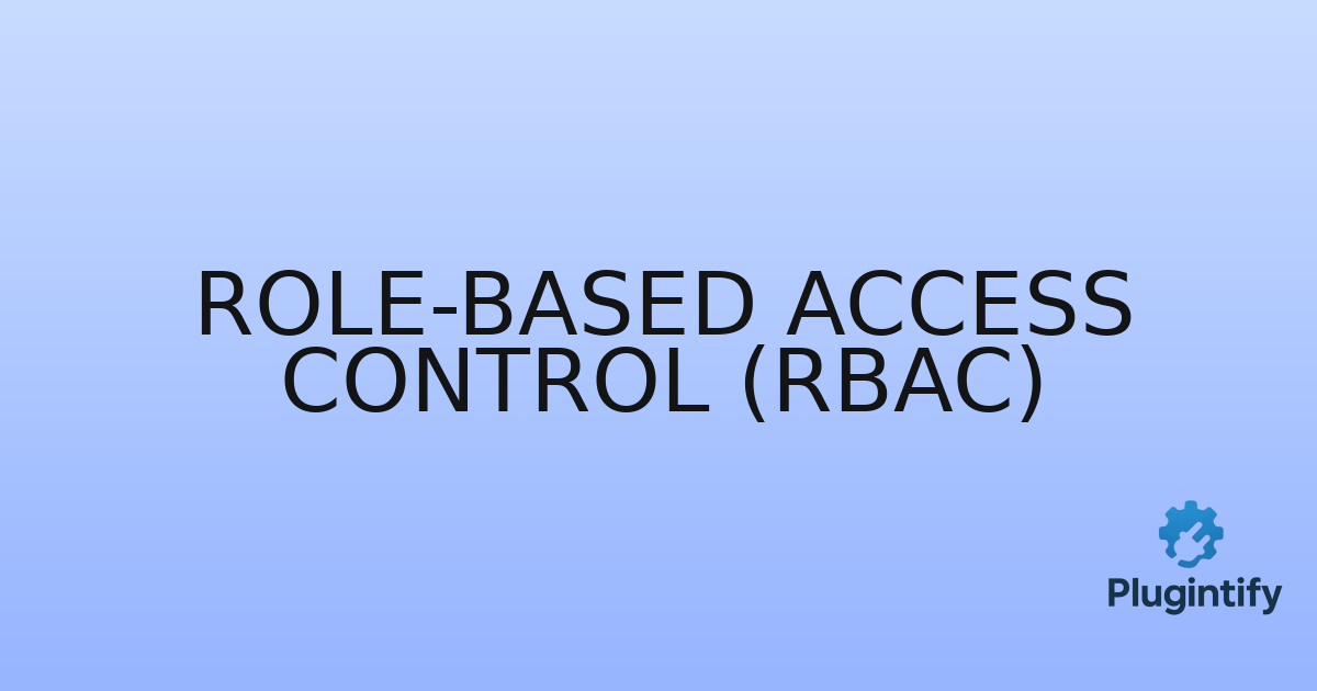 You are currently viewing Role-Based Access Control (RBAC)