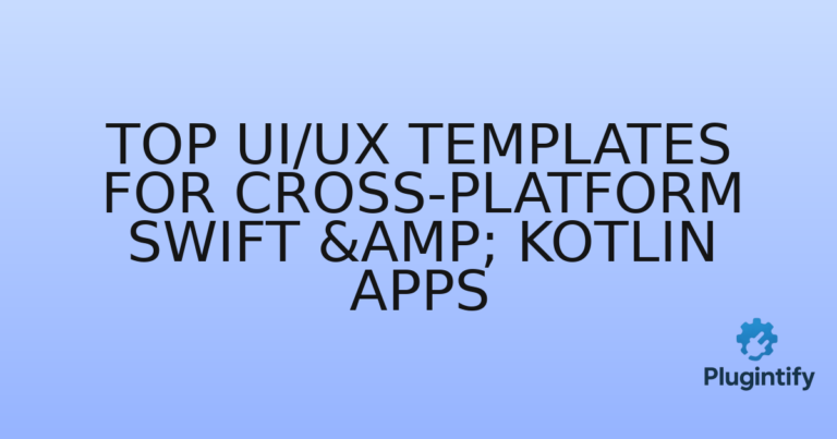 Read more about the article Top UI/UX Templates for Cross-Platform Swift & Kotlin Apps