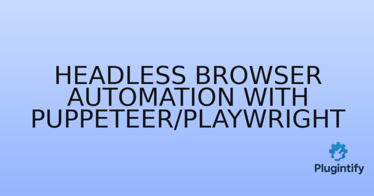 Read more about the article Headless Browser Automation with Puppeteer/Playwright