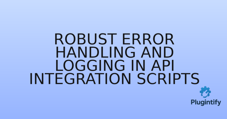 Read more about the article Robust Error Handling and Logging in API Integration Scripts