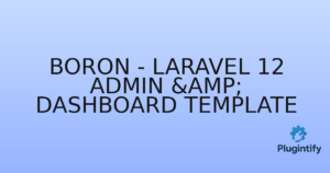 Read more about the article Boron – Laravel 12 Admin & Dashboard Template