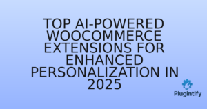 Read more about the article Top AI-Powered WooCommerce Extensions for Enhanced Personalization in 2025