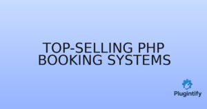 Read more about the article Top-Selling PHP Booking Systems