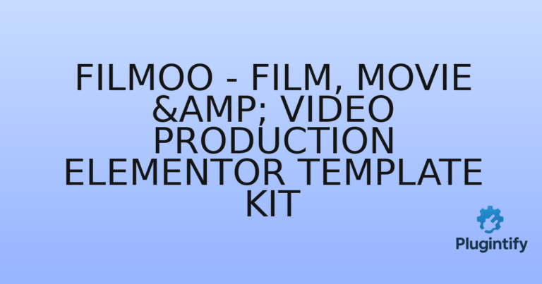 Read more about the article Filmoo – Film, Movie & Video Production Elementor Template Kit