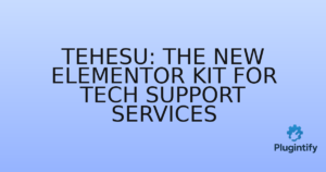 Read more about the article Tehesu: The New Elementor Kit for Tech Support Services