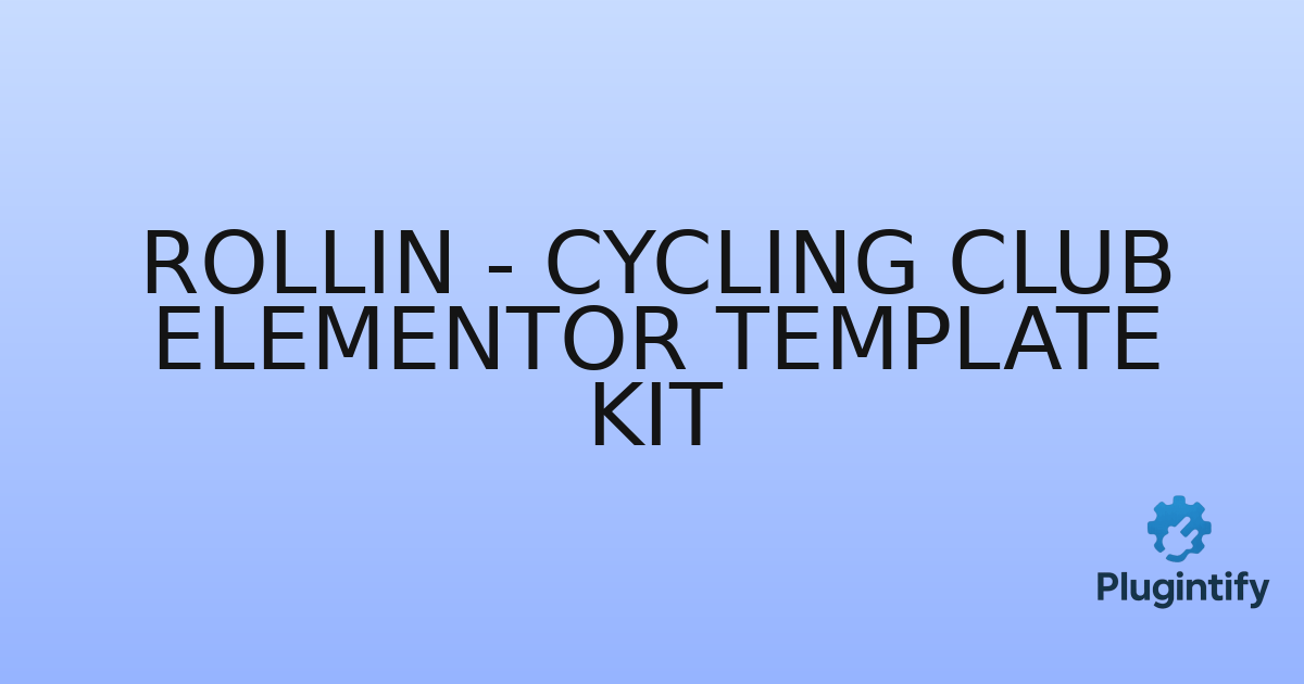 You are currently viewing Rollin – Cycling Club Elementor Template Kit