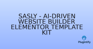 Read more about the article Sasly – AI-driven Website Builder Elementor Template Kit