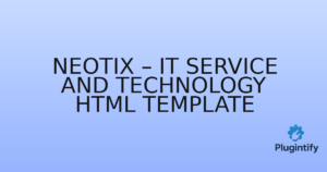 Read more about the article Neotix – IT Service and Technology HTML Template