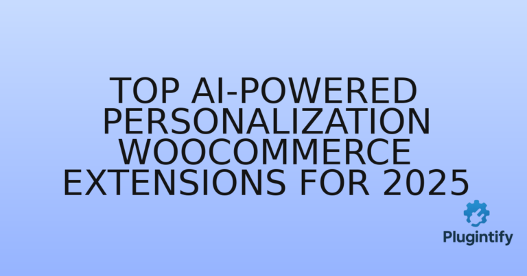 Read more about the article Top AI-Powered Personalization WooCommerce Extensions for 2025