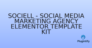 Read more about the article Sociell – Social Media Marketing Agency Elementor Template Kit