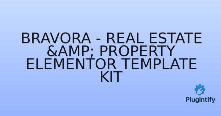 Read more about the article Bravora – Real Estate & Property Elementor Template Kit