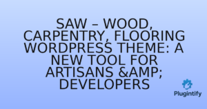 Read more about the article Saw – Wood, Carpentry, Flooring WordPress Theme: A New Tool for Artisans & Developers