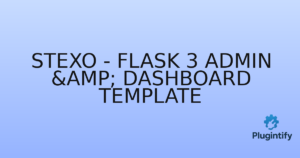 Read more about the article Stexo – Flask 3 Admin & Dashboard Template