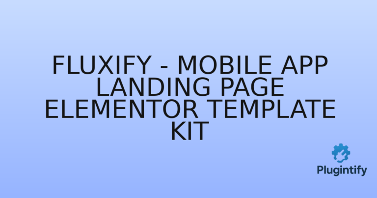Read more about the article Fluxify – Mobile App Landing Page Elementor Template Kit