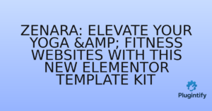 Read more about the article Zenara: Elevate Your Yoga & Fitness Websites with This New Elementor Template Kit