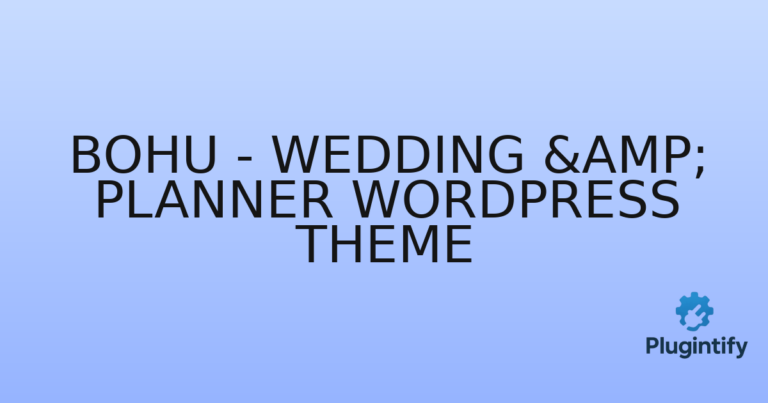 Read more about the article Bohu – Wedding & Planner WordPress Theme