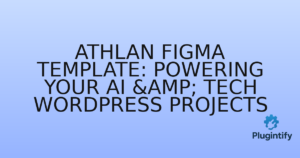 Read more about the article Athlan Figma Template: Powering Your AI & Tech WordPress Projects