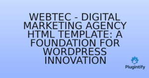 Read more about the article Webtec – Digital Marketing Agency HTML Template: A Foundation for WordPress Innovation
