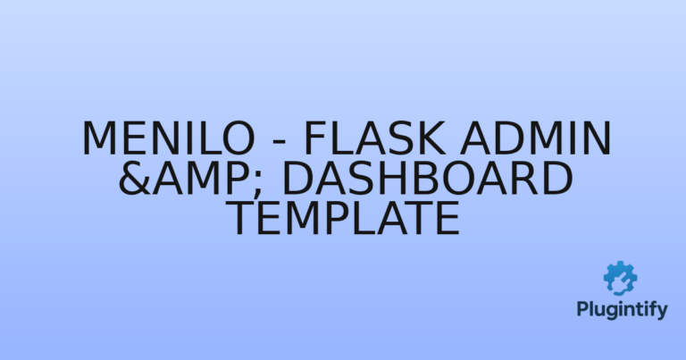 Read more about the article Menilo – Flask Admin & Dashboard Template