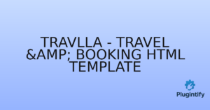 Read more about the article Travlla – Travel & Booking HTML Template