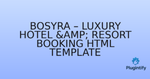 Read more about the article Bosyra – Luxury Hotel & Resort Booking HTML Template