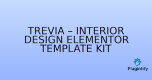 Read more about the article Trevia – Interior Design Elementor Template Kit