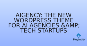 Read more about the article Aigency: The New WordPress Theme for AI Agencies & Tech Startups