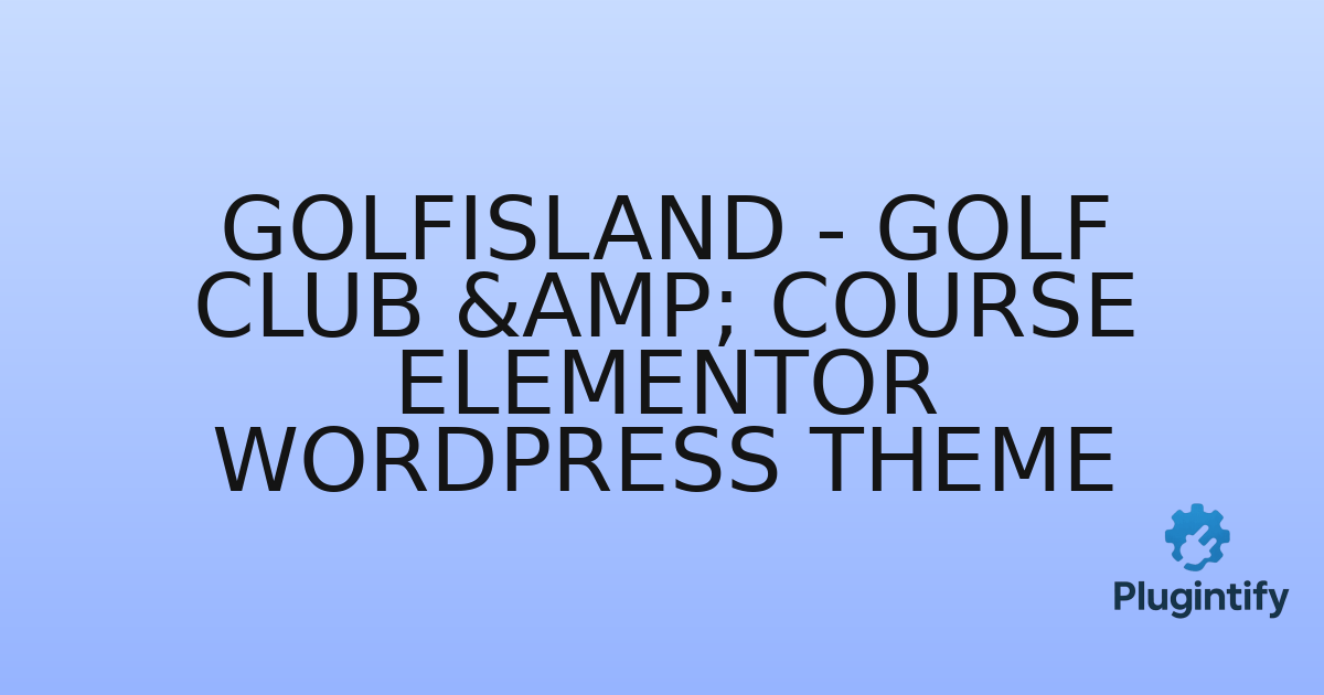 You are currently viewing Golfisland – Golf Club & Course Elementor WordPress Theme
