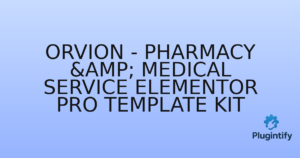 Read more about the article Orvion – Pharmacy & Medical Service Elementor Pro Template Kit
