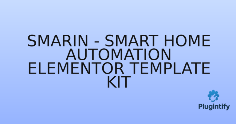 Read more about the article Smarin – Smart Home Automation Elementor Template Kit