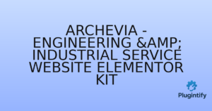Read more about the article Archevia – Engineering & Industrial Service Website Elementor Kit