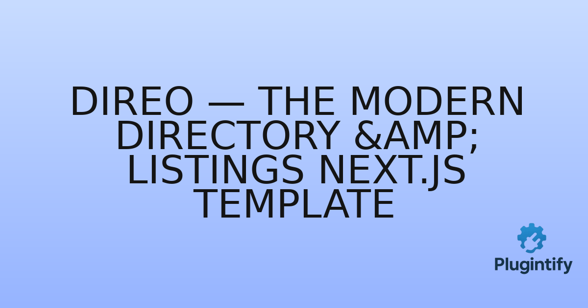 You are currently viewing Direo — The Modern Directory & Listings Next.js Template