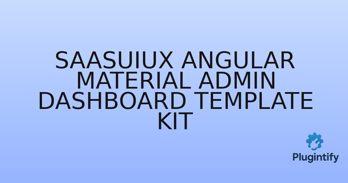 You are currently viewing Saasuiux Angular Material Admin Dashboard Template Kit