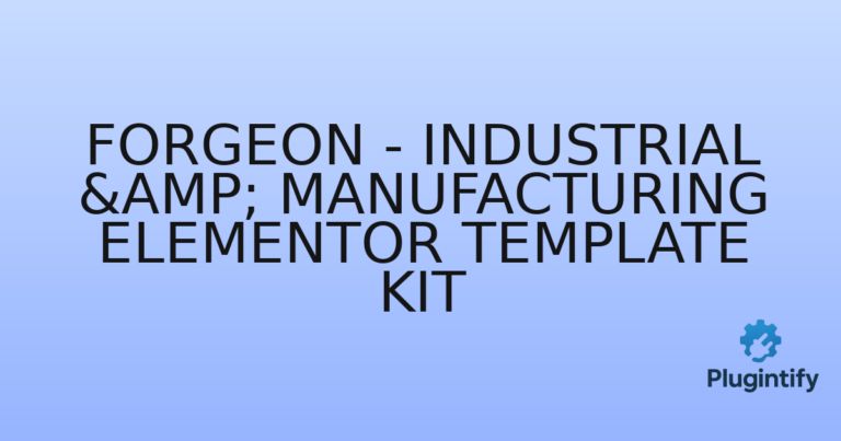 Read more about the article Forgeon – Industrial & Manufacturing Elementor Template Kit