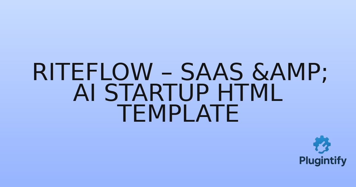 You are currently viewing Riteflow – SaaS & AI Startup HTML Template