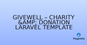 Read more about the article Givewell – Charity & Donation Laravel Template
