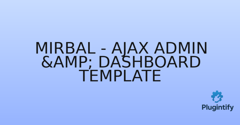 Read more about the article Mirbal – Ajax Admin & Dashboard Template