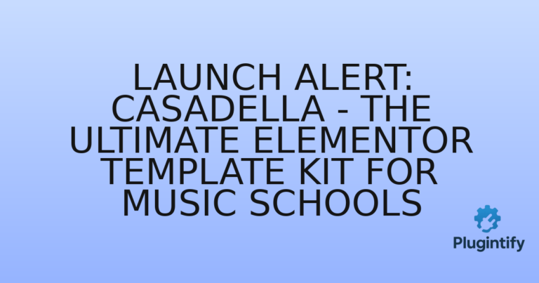 Read more about the article Launch Alert: CasaDella – The Ultimate Elementor Template Kit for Music Schools