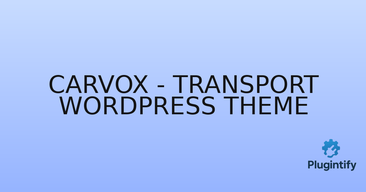 You are currently viewing Carvox – Transport WordPress Theme