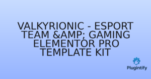 Read more about the article Valkyrionic – Esport Team & Gaming Elementor Pro Template Kit