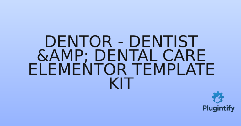 Read more about the article Dentor – Dentist & Dental Care Elementor Template Kit