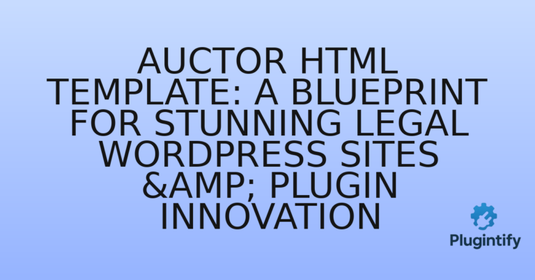Read more about the article Auctor HTML Template: A Blueprint for Stunning Legal WordPress Sites & Plugin Innovation
