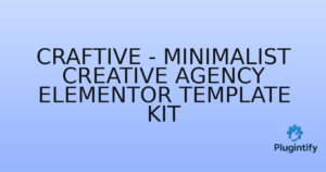 Read more about the article Craftive – Minimalist Creative Agency Elementor Template Kit