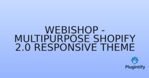 Read more about the article Webishop – Multipurpose Shopify 2.0 Responsive Theme