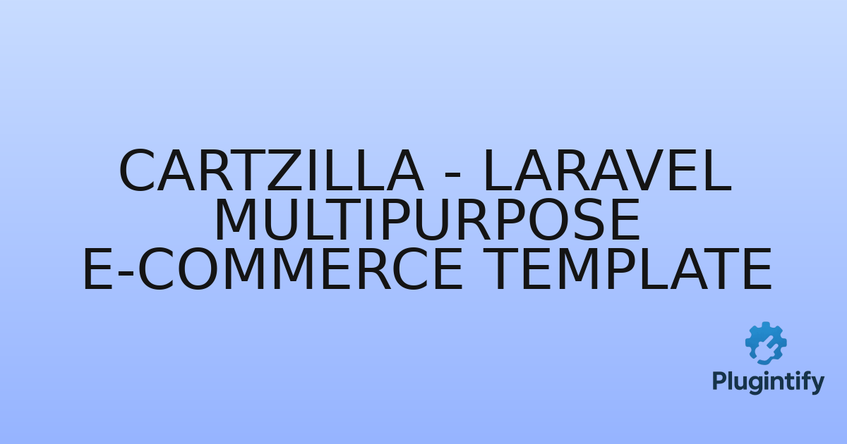 You are currently viewing Cartzilla – Laravel Multipurpose E-Commerce Template