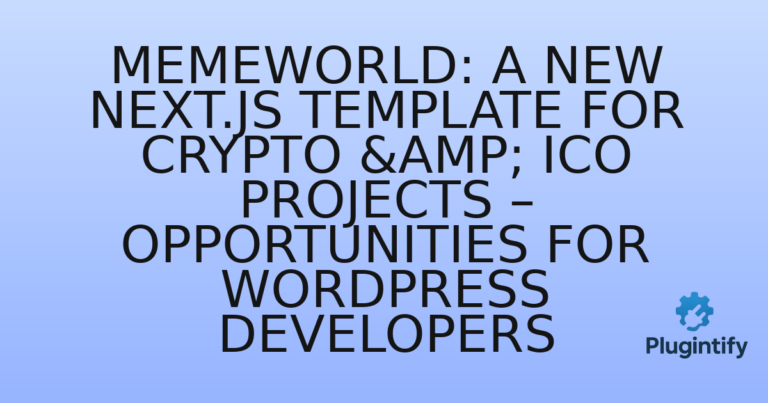 Read more about the article Memeworld: A New Next.js Template for Crypto & ICO Projects – Opportunities for WordPress Developers